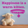 Happiness is a warm kitten - Dana Decals