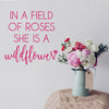 She Is A Wildflower - Dana Decals