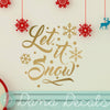 Let it Snow - Dana Decals