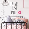 La Vie Est Belle (Life is Beautiful) - Dana Decals