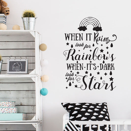 When it Rains Look for Rainbows - Dana Decals